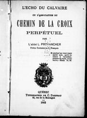 Cover of: L' écho du Calvaire ou L'association du Chemin de la Croix perpé tuel