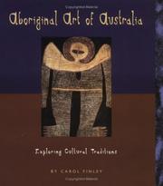 Aboriginal art of Australia by Carol Finley