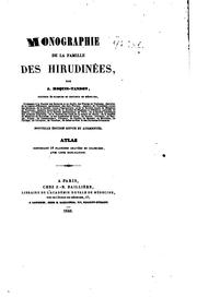 Monographie de la famille des hirudinées by Alfred Moquin-Tandon
