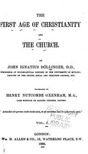 Cover of: The First Age of Christianity and the Church