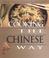 Cover of: Cooking the Chinese Way