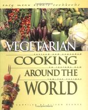 Cover of: Vegetarian Cooking Around the World: To Include New Low-Fat Recipes (Easy Menu Ethnic Cookbooks)