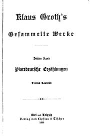 Klaus Groth's gesammelte werke . by Klaus Groth