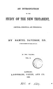 Cover of: An introduction to the study of the New Testament, critical, exegetical, and theological