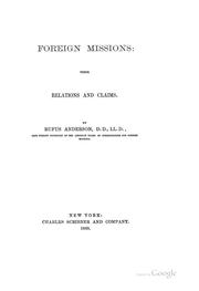 Cover of: Foreign Missions: Their Relations and Claims by Rufus Anderson