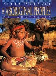Cover of: The aboriginal peoples of Australia by Anne Bartlett