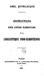 Cover of: Instructions pour l'étude élémentaire de la linguistique indo-européenne