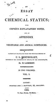 Cover of: An Essay on Chemical Statics: With Copious Explanatory Notes, and an Appendix on Vegetable and ...