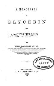 Cover of: A Monograph on Glycerin and Its Uses