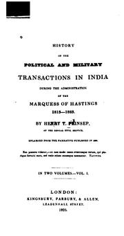 Cover of: History of the Political and Military Transactions in India During the Administration of the ...