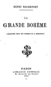 Cover of: La grande Bohême (deuxième série des Français de la décadence).