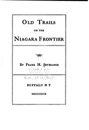 Old Trails on the Niagara Frontier by Frank Hayward Severance