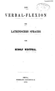 Cover of: Die verbal-flexion der lateinischen Sprache