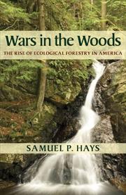 Cover of: Wars in the Woods: The Rise of Ecological Forestry in America