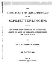 Cover of: Die Artbildung und Verwandtschaft bei den Schmetterlingen: Eine systematische Darstellung der ...
