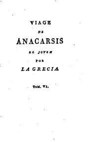 Cover of: Viage de Anacarsis el joven por la Grecia: A mediados del siglo quarto antes de la era vulgar