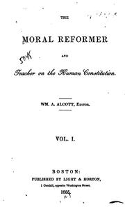 Cover of: The Moral Reformer and Teacher on the Human Constitution