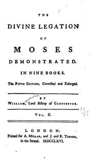 Cover of: The Divine Legation of Moses Demonstrated.: In Nine Books
