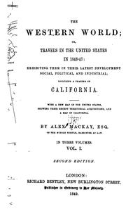 Cover of: The Western World; Or, Travels in the United States in 1846-47: Exhibiting Them in Their Latest ...