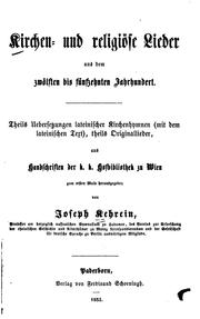Cover of: Kirchen- und religiöse Lieder aus dem zwölften bis fünfzehnten Jahrhundert: Theils ...