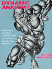 Cover of: Dynamic Anatomy (Practical Art Books) by Burne Hogarth