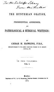 Cover of: The Hunterian Oration, Presidential Addresses, and Pathological and Surgical Writings