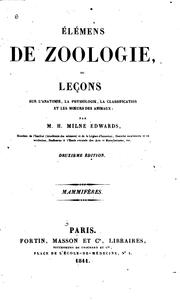 Cover of: Elémens de zoologie: ou, Leçons sur l'anatomie, la physiologie, la ...