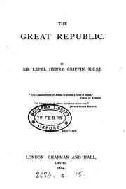 Cover of: The great republic [a criticism of America]. by Lepel Henry Griffin
