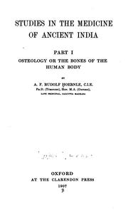 Cover of: Studies in the medicine of ancient India: Part I. Osteology, Or The Bones of the Human Body