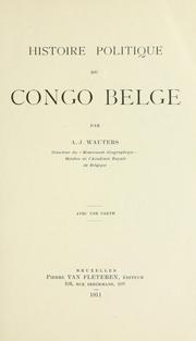 Cover of: Histoire politique du Congo Belge. by A.-J Wauters