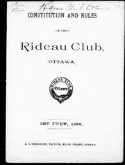 Cover of: Constitution and rules of the Rideau Club, Ottawa, 1st July, 1889