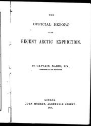 Cover of: The official report of the recent Arctic expedition