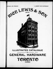 Cover of: Illustrated catalogue of general hardware by by Rice, Lewis & Son, Ltd.
