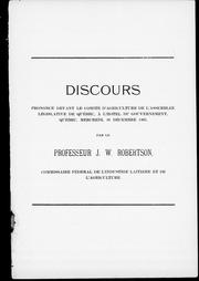 Cover of: Discours prononcé devant le Comité d'agriculture de l'Assemblée législative du Québec by Robertson, James W.