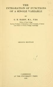 Cover of: The integration of functions of a single variable by G. H. Hardy