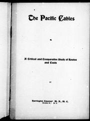 Cover of: The Pacific cables: a critical and comparative study of routes and costs