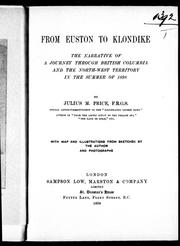 Cover of: From Euston to Klondike: the narrative of a journey through British Columbia and the North-West Territory in the summer of 1898