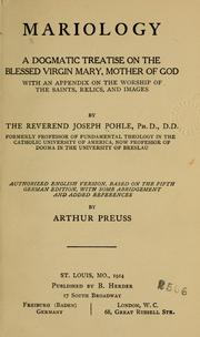 Cover of: Mariology: a dogmatic treatise on the Blessed Virgin Mary, mother of God