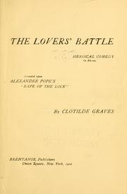 Cover of: The lovers' battle: heroical comedy in rhyme, founded upon Alexander Pope's "Rape of the lock;"
