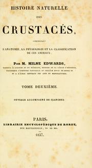 Cover of: Histoire naturelle des crustacés: comprenant l'anatomie, la physiologie et la classification de ces animaux