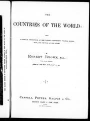 Cover of: The countries of the world by by Robert Brown.