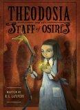 Cover of: Theodosia and the Staff of Osiris