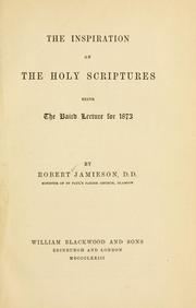 Cover of: The inspiration of the Holy Scriptures by Jamieson, Robert