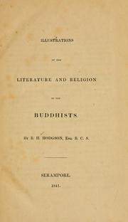 Cover of: Illustrations of the literature and religion of the Buddhists. by B. H. Hodgson