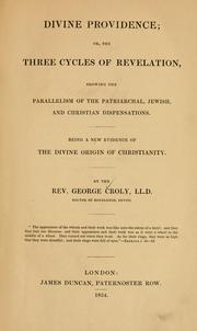 Cover of: Divine providence, or, The three cycles of revelation by George Croly