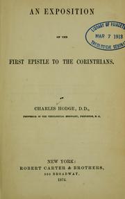 Cover of: An exposition of the First epistle to the Corinthians