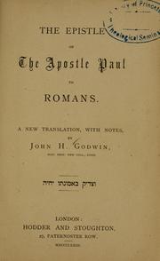 Cover of: The Epistle of the Apostle Paul to Romans by John H. Godwin
