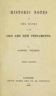 Cover of: Historic notes on the books of the Old and New Testaments.