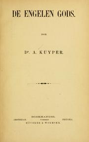Cover of: De engelen Gods by Abraham Kuyper
