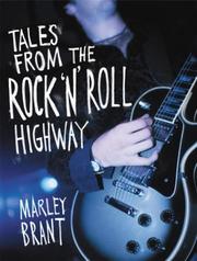 Tales from the Rock 'n' Roll Highway by Marley Brant